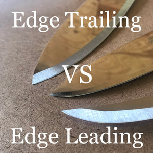 Sharpening Edge Trailing vs Sharpening Edge Leading